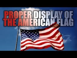 Proper Display of the American Flag | Flag Day | Tactical Rifleman
