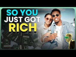 So You Just Got Rich… Great… Now What? | Lifestyle Billionaire Club
