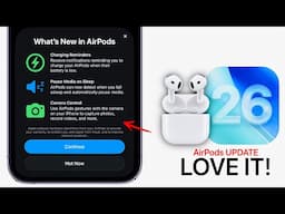 iOS 26 Airpods Update - LOVE IT!