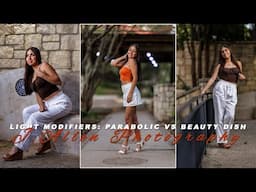 Light Modifiers: Parabolic vs Beauty Dish
