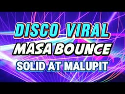 DISCO VIRAL MASA BOUNCE PARTY MIX | Your Ultimate Dance Party Starter!