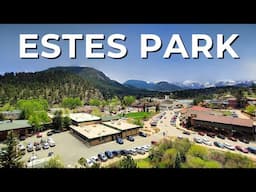 The Ultimate Guide to Estes Park, Colorado: What to Do, Eat and Explore