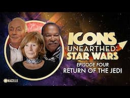 Return of the Jedi - Icons Unearthed: Star Wars Episode 4 (FULL EPISODE)