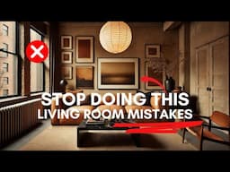 Worst Living Room Mistakes You're Making RIGHT NOW