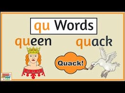 PHONICS- Blending words with the 'qu' sound