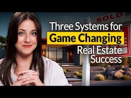 The 3 Systems You Need to Grow Your Real Estate Business (Without Overworking)