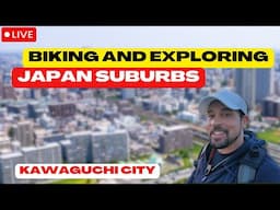 (LIVE) Exploring Japan Suburbs - Biking in Kawaguchi
