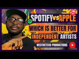 SPOTIFY VS APPLE MUSIC: WHICH IS BETTER FOR INDEPENDENT ARTISTS | MUSIC INDUSTRY TIPS