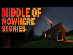 4 True Freaky Middle of Nowhere Stories
