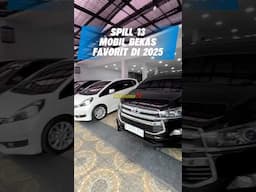Mobil bekas favorit di tahun 2025 #mobilbekas #jualmobil #short #alirahmantv #mobilbekasbandung