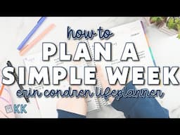 Erin Condren Functional Weekly Plan with Me in a Vertical LifePlanner How to Plan a Simple Week