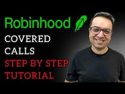 How To Sell Covered Calls On Robinhood (Easy Step By Step Guide)