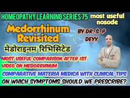 Medorrhinum Revisited | मेडोराइनम| symptoms | comparison & how to use?