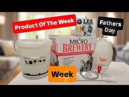 Product Of The Week - Micro Brewery for Fathers Day