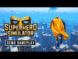 Superhero Simulator - 18 Minutes Of Gameplay (Demo)