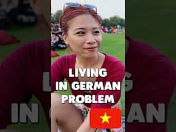 Living in German problem? #Vietnam #dating #interview