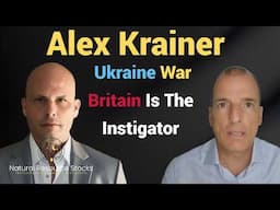 UK's Role in Ukraine Conflict: Discussion with Alex Krainer