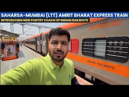 Saharsa-LTT Mumbai Amrit Bharat Exp train Journey with New Non AC Pantry of Indian railways