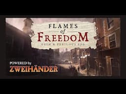 Actual Play - Flames of Freedom RPG: River Rescue