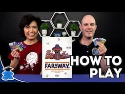 Faraway . How to Play. Board Game Tutorial. 7ish Minutes