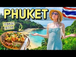 VEGAN PHUKET | Exploring the island and eating vegan in Phuket, Thailand! Vegan Travel 🌱