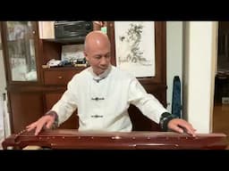 Henry Li's Guqin Practice: Xiaoxiang Shuiyun 瀟湘水雲 Mist and Clouds Over the Xiang River  04252025