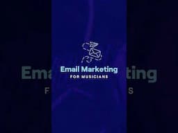 Email Marketing for Musicians