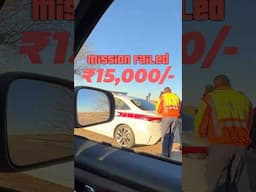 Rs. 15,000/- Fine For Over Speeding!