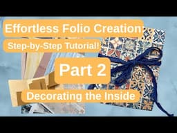 Inside Decorations - Easy Folio Tutorial - Part 2