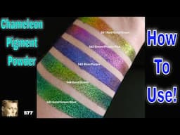 HOW TO USE Chromashift Chameleon Pigment Powder!