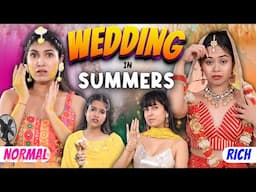 Wedding in Summers - Rich vs Normal | Brides vs Parents | Anaysa