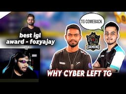 FOZYAJAY - BEST IGL AWARD😱 ? VIPER FF ON TG NEW LINEUP 🥶 | CYBER REPLY ON WHY HE LEFT TG ?#TGESPORTS