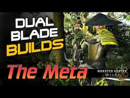 DUAL BLADES Builds Pre-TU1! Monster Hunter Wilds OP 双剣 (MHWs Build Guide)