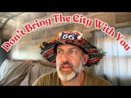 7 Things To NOT DO When Moving Off-Grid