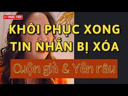 Cực Nóng,Bà CEO khôi phục xong tin nhắn bị xóa với Yên Râu | Chị Hai Néo Hừng Nắng Toèn Hùng Huy ACB