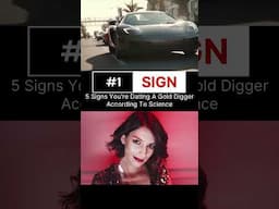 Top 5 Signs You're Dating A Gold Digger - According To Science - Sign #1