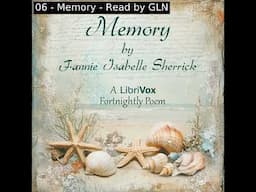 Memory by Fannie Isabelle Sherrick read by Various | Full Audio Book