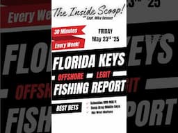 New Offshore Fishing Report from The Florida Keys! May 23, ‘25. #floridakeysfishing #mahimahi