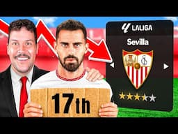I Rebuilt Sevilla After a Disaster Season