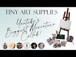 YouTube's Biggest Miniature Collab: Making Miniature Art & Craft Supplies!