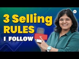 Is This the Right Time to Sell? | 3 Must Know Rules! | CA Rachana Ranade
