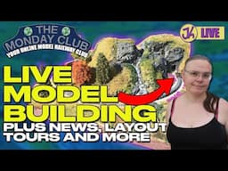 Live railway modelling - The Monday Club with Jenny Kirk