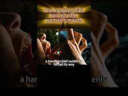 The handkerchief ran into the woman's mouth #shorts