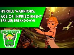 Breaking Down the Age of Imprisonment Trailer | The Zelda Cast Full Episode 364