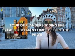 TOUR OF FLANDERS | CLASSIC BELGIAN COBBLED CLIMBS | BREAKING ON TO KOPPENBERG & RIDING FINISH LINES