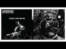 Larcenia Roe - Flesh and Brine - Official Stream