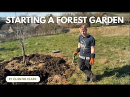 Starting a Forest Garden (part 1)