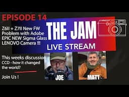 New Firmware Z6II & Z7II | Capture One Update | What is Adobe Doing | Epic New Sigma f/1.3-Joe &Matt