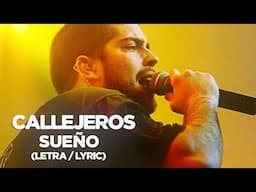 Sueño (Letra / Lyric) - Callejeros