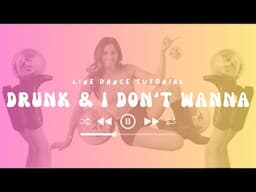 Learn "Drunk & I Don't Wanna" in 2 Minutes [Elle King, Miranda Lambert] Line Dance Tutorial